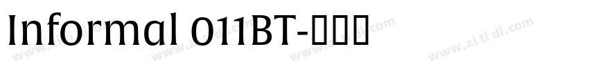 Informal 011BT字体转换